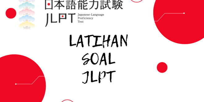 Latihan soal JLPT